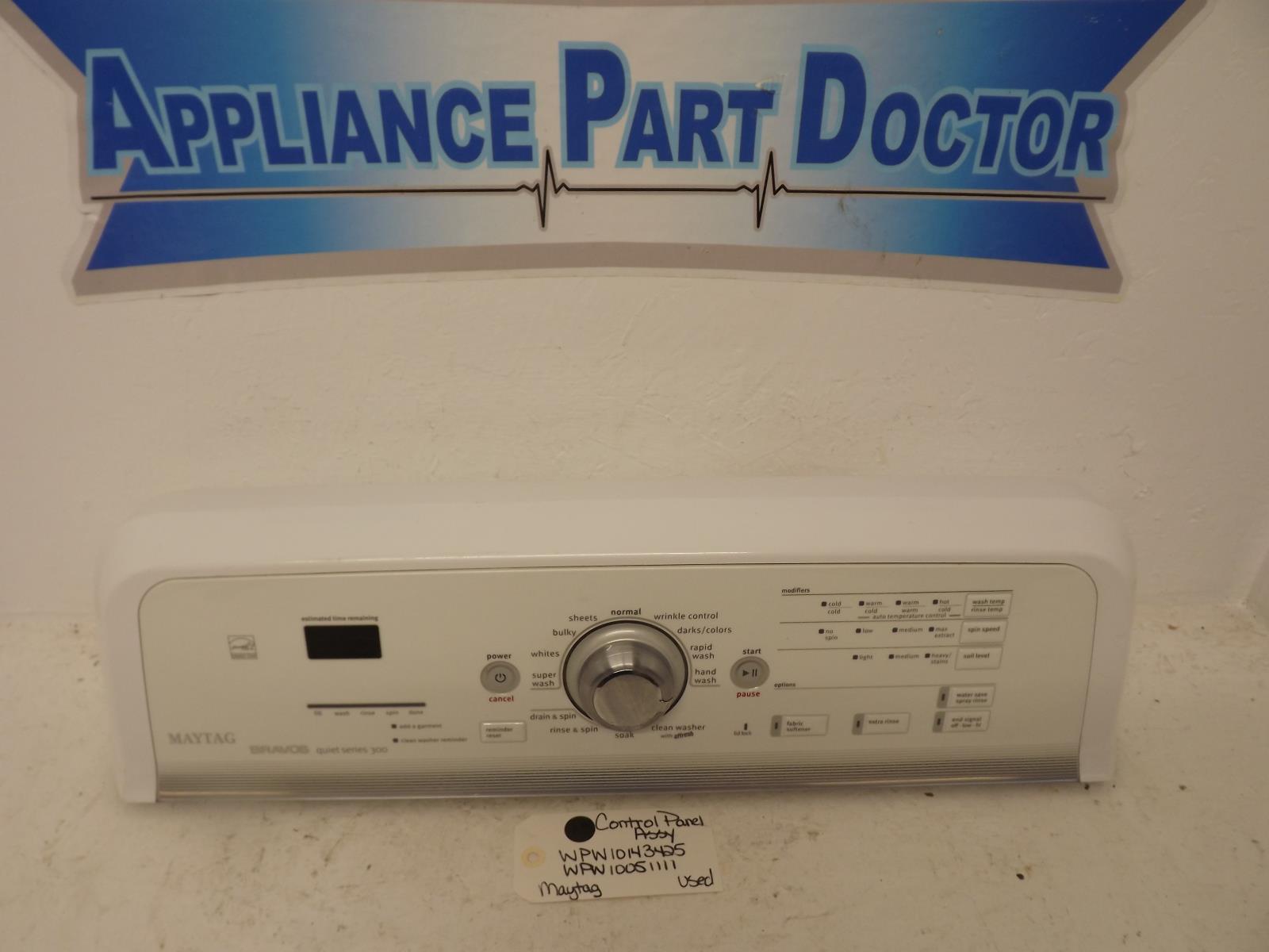 Maytag Washer WPW10143425 WPW10051111 Control Panel Assy Used Maytag Washer WPW10143425 WPW10051111 Control Panel Assy Used
